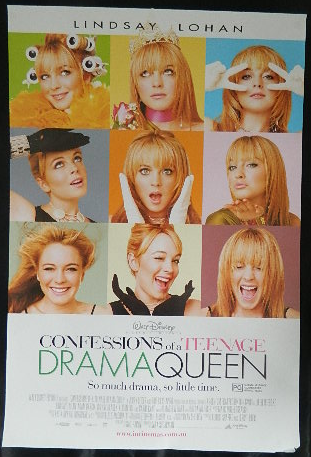 CONFESSIONS OF TEENAGE DRAMA QUEEN (2004)— Original Australian one sheet movie poster. (Copy) (Copy)