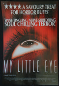 MY LITTLE EYE (2002)— Original Australian one sheet movie poster.